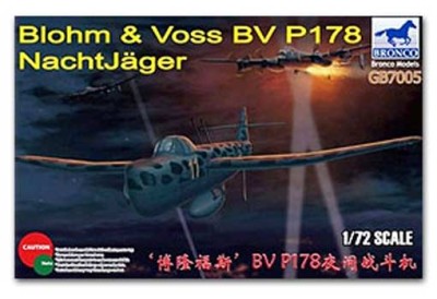 Bronco GB7005 Blohm &amp; Voss BV P178 NachtJ?ger 1/72