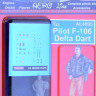 Plusmodel AL4095 Pilot F-106 Delta Dart (1 fig) 1:48