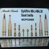 Metallic Details MDP32009 Supermarine Spitfire Mk.I-Mk.IX seat belts 1/32