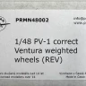 PRMN 48002 PV-1 Ventura correct weighted wheels (REV) 1/48