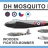 Mark 1 Model MKM-144201 Mosquito FB.VI Wooden Fighter-Bomber 1/144