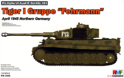 RFM 5005 Tiger I Gruppe &quot;Fehrmann&quot; April 1945 Northern Germany 1/35