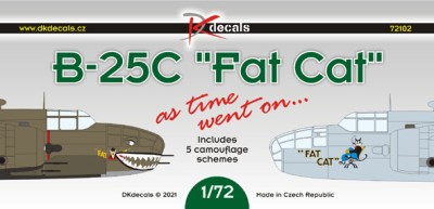 Dk Decals 72102 B-25C 'Fat Cat' As time went on... (5x camo) 1/72