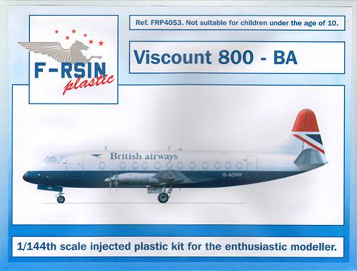 F-rsin Plastic FRP4053 Vickers Viscount 800 - British Airways (laser decals + silk-screened extras) 1/144