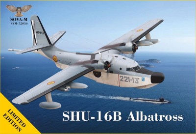 Sova-M 72036 SHU-16B 'Albatross' flying boat (Spain,Chile) 1/72