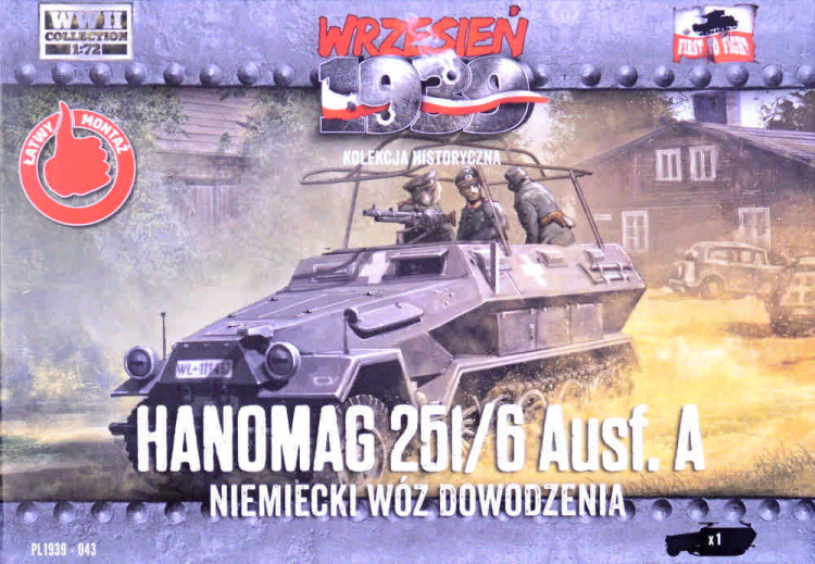 First To Fight FTF-043 Hanomag 251/6 Ausf.A 1/72