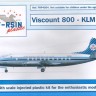 F-rsin Plastic FRP4054 Vickers Viscount 800 - KLM (silk-screened decals) 1/144