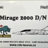 Rob Taurus 48086 Vacu Canopy Mirage 2000 D/N (HELLER) 1/48