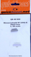 Quickboost QB48 900 Bf 109G-6 shell case (TAM) 1/48