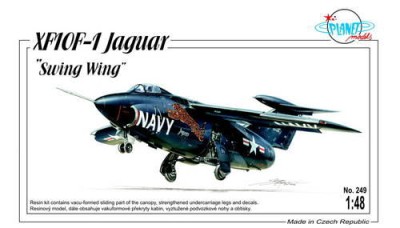 Planet Models PLT249 XF10F-1 Jaguar &quot;Swing Wing&quot; 1/48