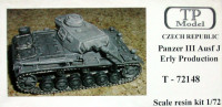 TP Model T-72148 Panzer III Ausf. J Early Production 1/72