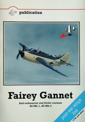 4+ Publications PBL-4PL23 Publ. Fairey Gannet AS.1&amp;4