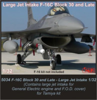CMK 5034 F-16C Block 30 and Late-Large Jet Intake for eng.GE 1/32